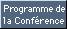 [Programme de la Conf&eacute;rence]