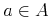 {{a}\unicode{8712}{A}}