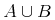 {{A}\unicode{8746}{B}}