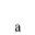 LATIN SUBSCRIPT SMALL LETTER A