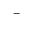 SUPERSCRIPT MINUS